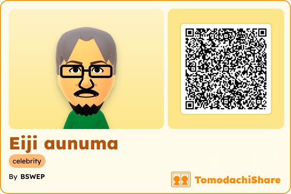 Eiji aunuma, a male Mii  with tags: celebrity