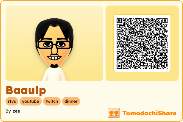 Baaulp, a male Mii  with tags: rtvs, youtube, twitch, dinner