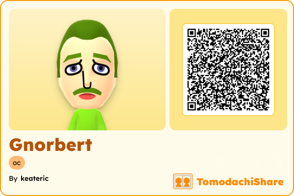 Gnorbert, a male Mii  with tags: oc