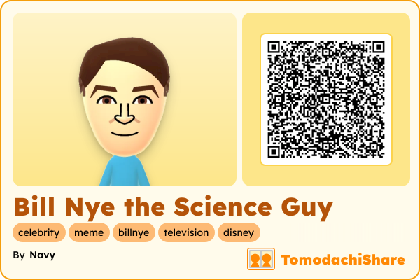 Bill Nye the Science Guy, a male Mii  with tags: celebrity, meme, billnye, television, disney