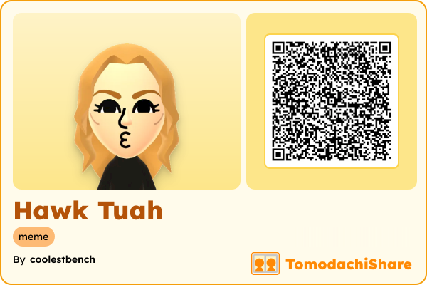 Hawk Tuah, a female Mii  with tags: meme