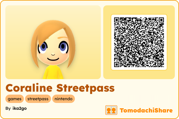 Coraline Streetpass, a female Mii  with tags: games, streetpass, nintendo