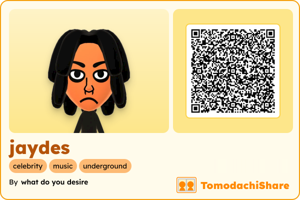 jaydes, a male Mii  with tags: celebrity, music, underground