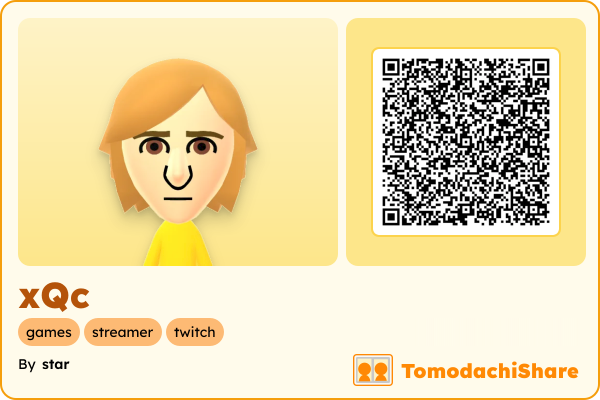 xQc, a male Mii  with tags: games, streamer, twitch