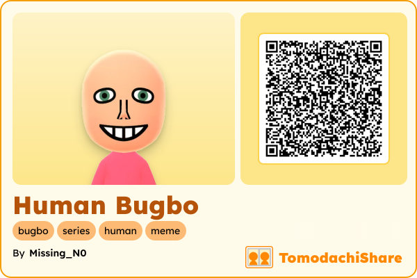 Human Bugbo, a male Mii  with tags: bugbo, series, human, meme