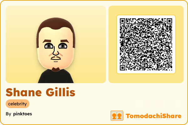 Shane Gillis, a male Mii  with tags: celebrity