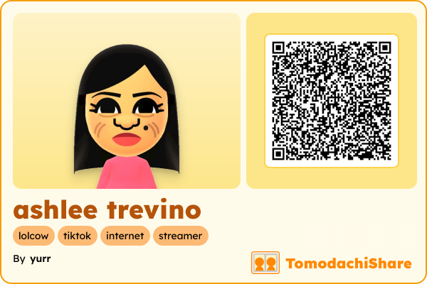 ashlee trevino, a female Mii  with tags: lolcow, tiktok, internet, streamer