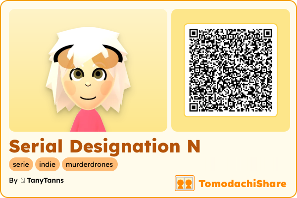 Serial Designation N, a male Mii  with tags: serie, indie, murderdrones