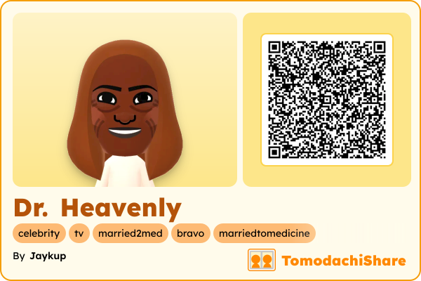 Dr. Heavenly, a female Mii  with tags: celebrity, tv, married2med, bravo, marriedtomedicine
