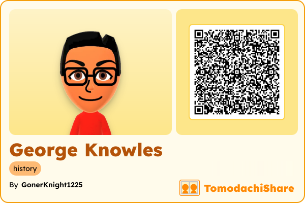 George Knowles, a male Mii  with tags: history