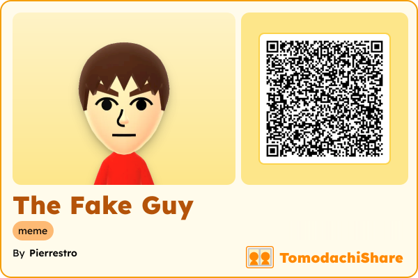 The Fake Guy, a female Mii  with tags: meme