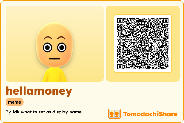 hellamoney, a male Mii  with tags: meme
