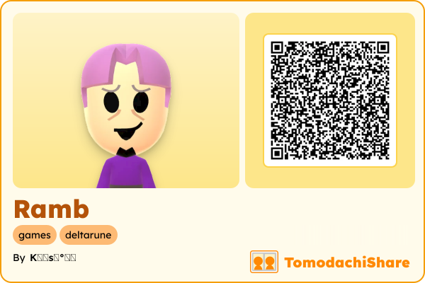 Ramb, a male Mii  with tags: games, deltarune