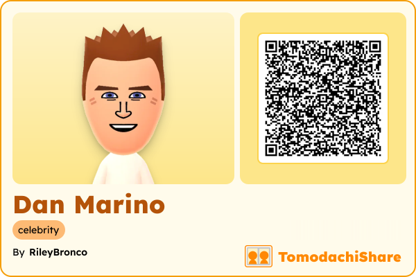 Dan Marino, a male Mii  with tags: celebrity