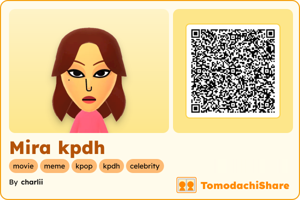 Mira kpdh, a female Mii  with tags: movie, meme, kpop, kpdh, celebrity