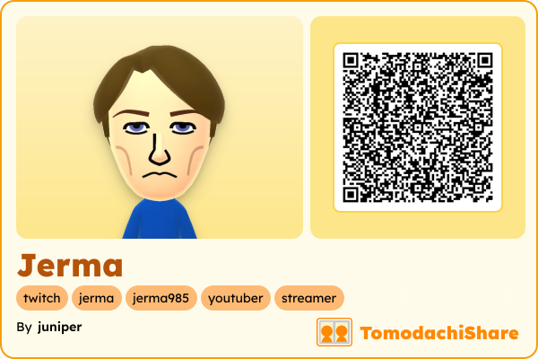 Jerma, a male Mii  with tags: twitch, jerma, jerma985, youtuber, streamer