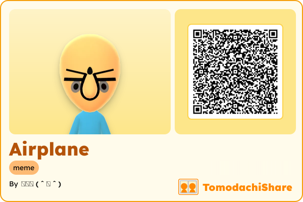 Airplane, a male Mii  with tags: meme