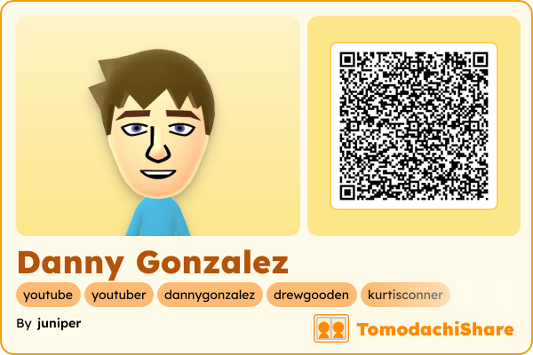 Danny Gonzalez, a male Mii  with tags: youtube, youtuber, dannygonzalez, drewgooden, kurtisconner