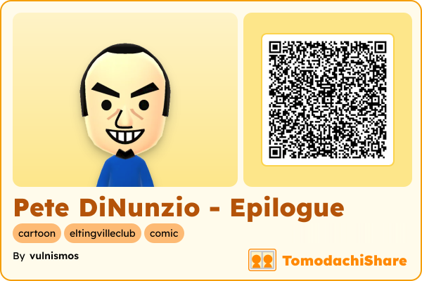 Pete DiNunzio - Epilogue, a male Mii  with tags: cartoon, eltingvilleclub, comic