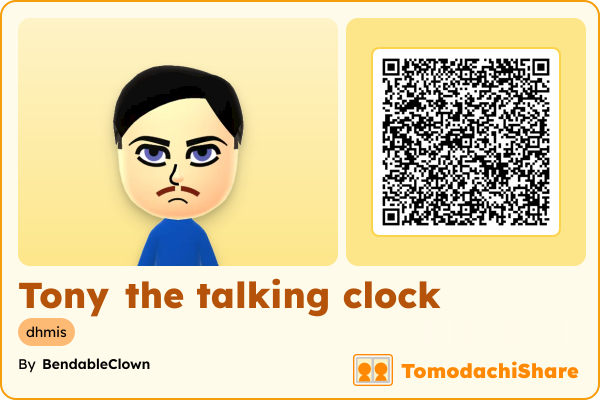 Tony the talking clock, a male Mii  with tags: dhmis