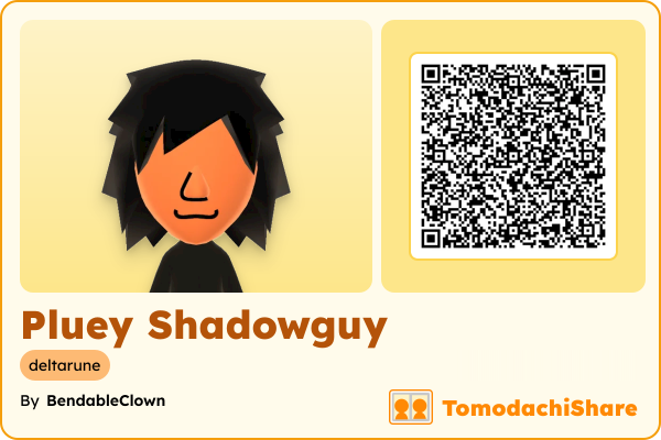 Pluey Shadowguy, a male Mii  with tags: deltarune