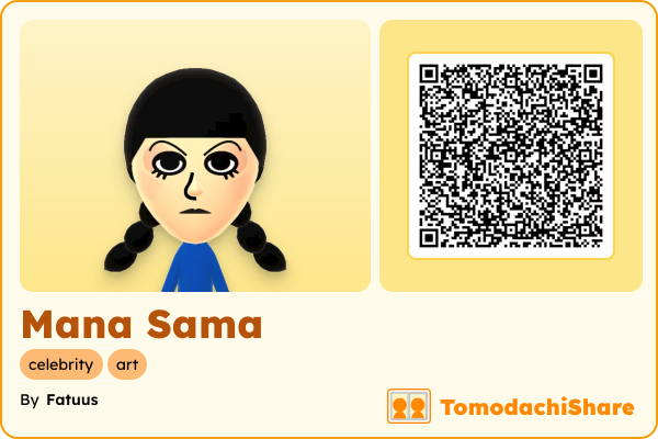 Mana Sama, a male Mii  with tags: celebrity, art