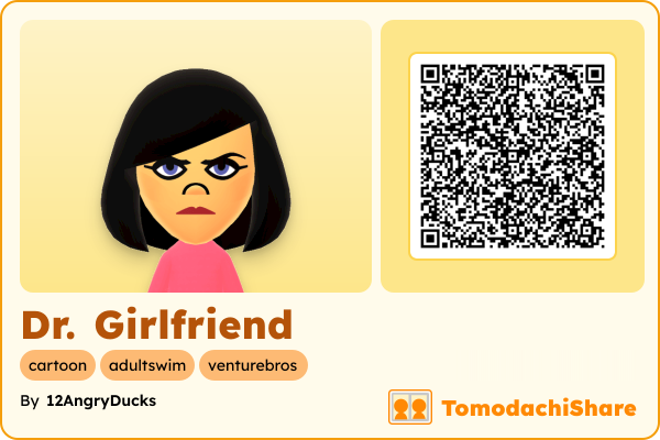 Dr. Girlfriend, a female Mii  with tags: cartoon, adultswim, venturebros