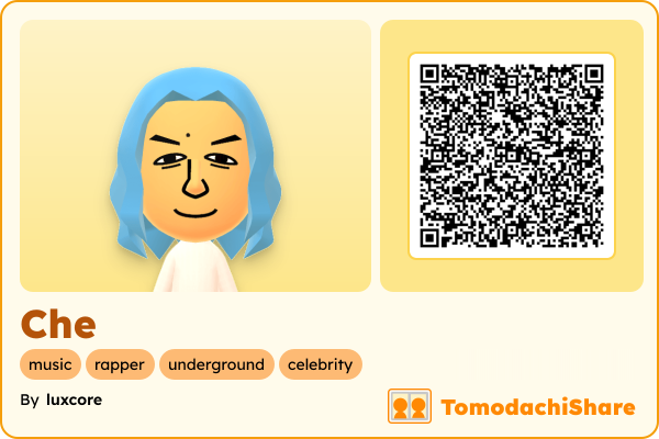 Che, a male Mii  with tags: music, rapper, underground, celebrity