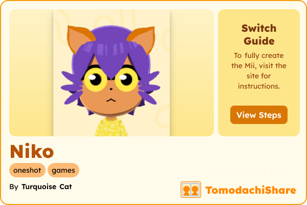 Niko, a nonbinary Mii  with tags: oneshot, games