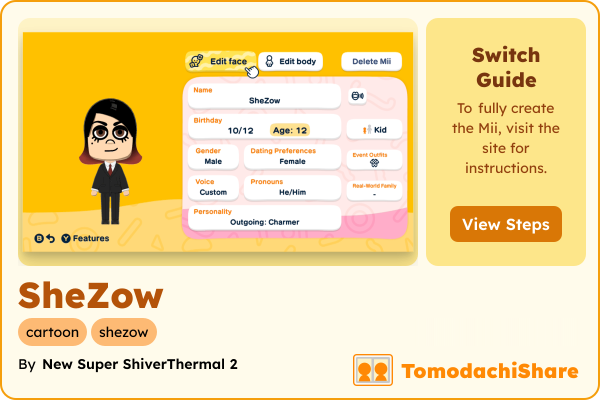 SheZow, a male Mii  with tags: cartoon, shezow
