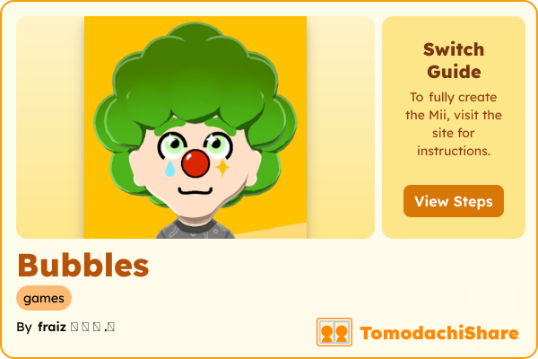 Bubbles, a male Mii  with tags: games