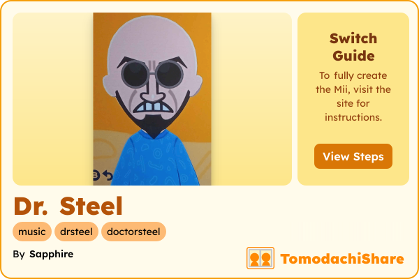 Dr. Steel, a male Mii  with tags: music, drsteel, doctorsteel