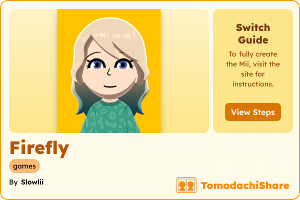 Firefly, a male Mii  with tags: games