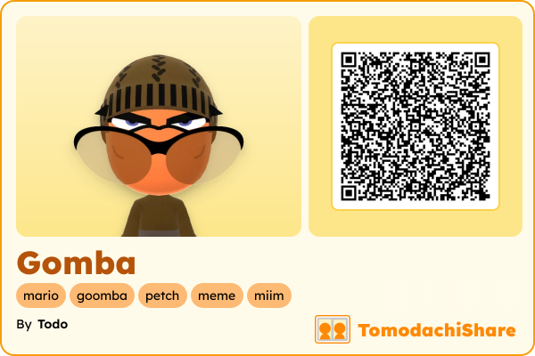 Gomba, a male Mii  with tags: mario, goomba, petch, meme, miim