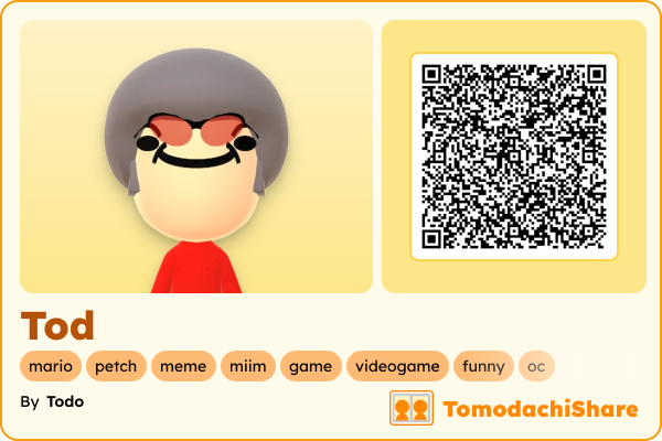 Tod, a male Mii  with tags: mario, petch, meme, miim, game, videogame, funny, oc