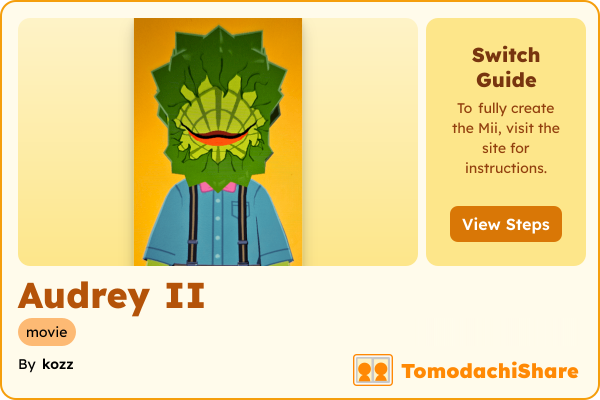 Audrey II, a male Mii  with tags: movie