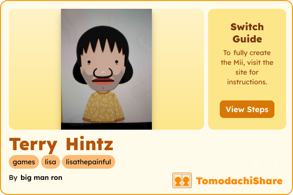 Terry Hintz, a male Mii  with tags: games, lisa, lisathepainful