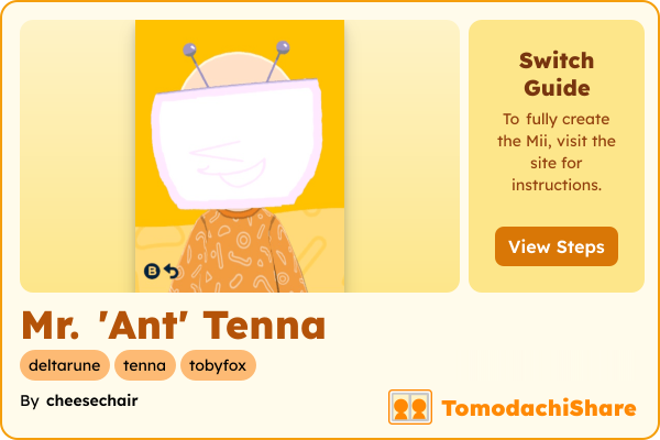 Mr. 'Ant' Tenna, a male Mii  with tags: deltarune, tenna, tobyfox