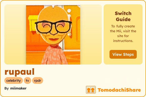 rupaul, a male Mii  with tags: celebrity, tv, rpdr