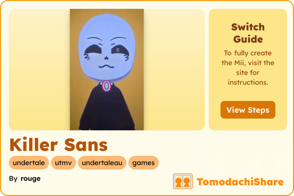 Killer Sans, a male Mii  with tags: undertale, utmv, undertaleau, games
