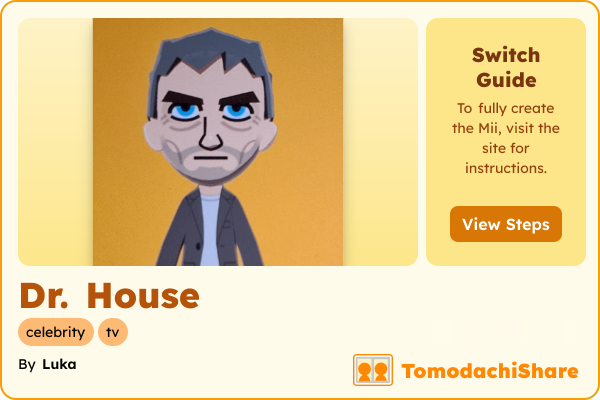 Dr. House, a male Mii  with tags: celebrity, tv
