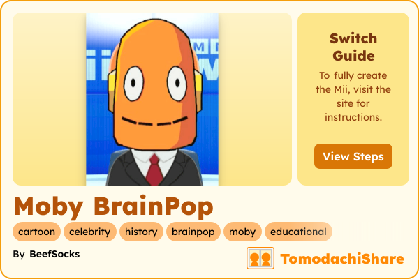 Moby BrainPop, a male Mii  with tags: cartoon, celebrity, history, brainpop, moby, educational