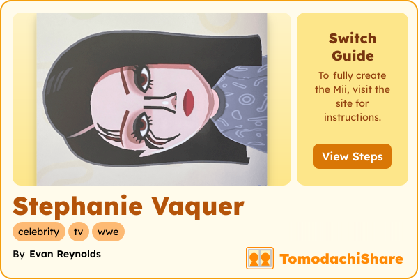 Stephanie Vaquer, a female Mii  with tags: celebrity, tv, wwe