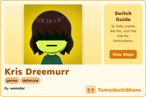 Kris Dreemurr, a nonbinary Mii  with tags: games, deltarune