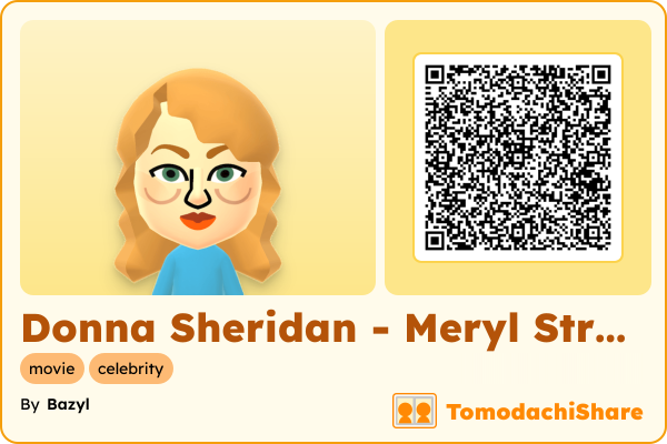 Donna Sheridan - Meryl Streep, a female Mii  with tags: movie, celebrity