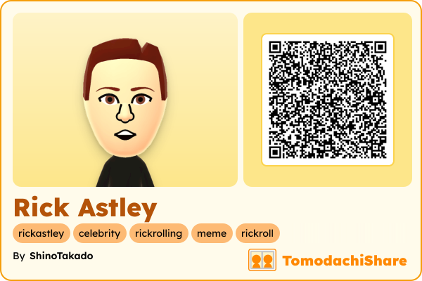 Rick Astley, a male Mii  with tags: rickastley, celebrity, rickrolling, meme, rickroll