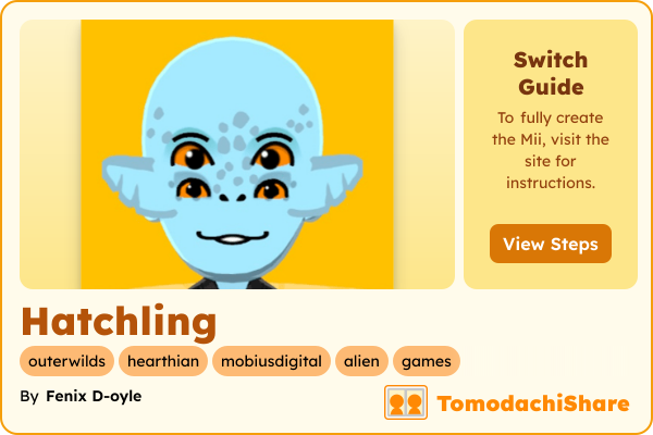 Hatchling, a nonbinary Mii  with tags: outerwilds, hearthian, mobiusdigital, alien, games