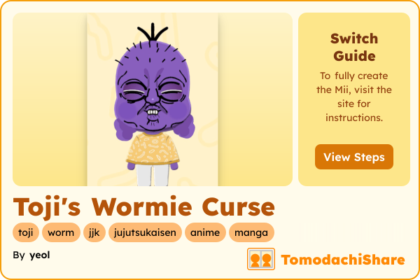 Toji's Worm Curse, a nonbinary Mii  with tags: toji, worm, jjk, jujutsukaisen, anime, manga
