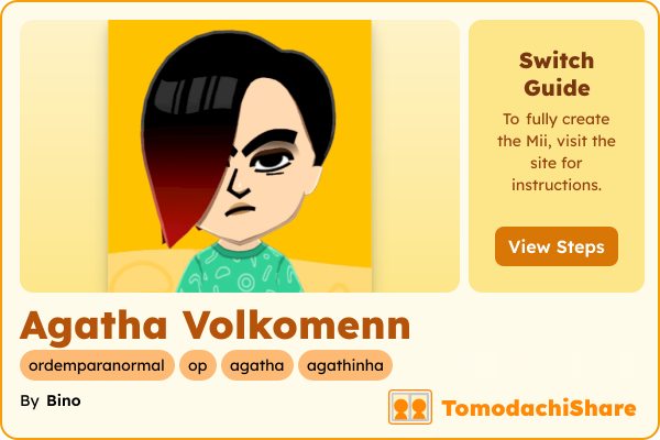 Agatha Volkomenn, a male Mii  with tags: ordemparanormal, op, agatha, agathinha