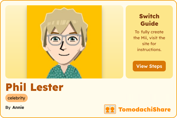Phil Lester, a male Mii  with tags: celebrity